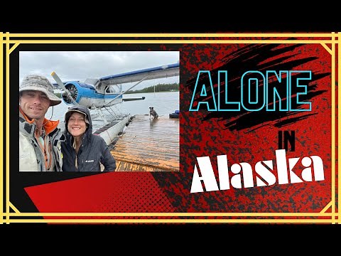 Alone in the Alaska Wilderness