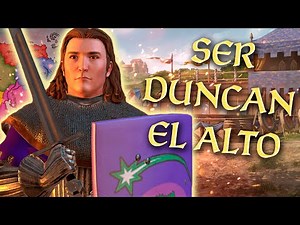 SER DUNCAN EL ALTO | Crusader Kings 3 MOD A Game Of Thrones | EP 1