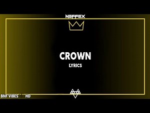 NEFFEX - Crown 👑 [Lyrics]