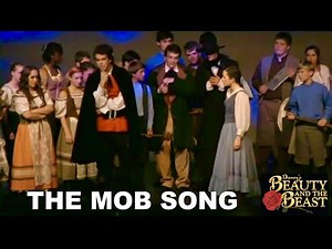 Beauty and the Beast- The Mob Song- Live Stage Performance (2011)