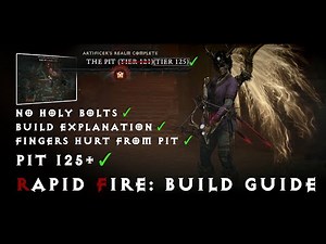 Rapid Fire - Rogue - Pit Build Guide (Clears Pit 137+) - D4 S4