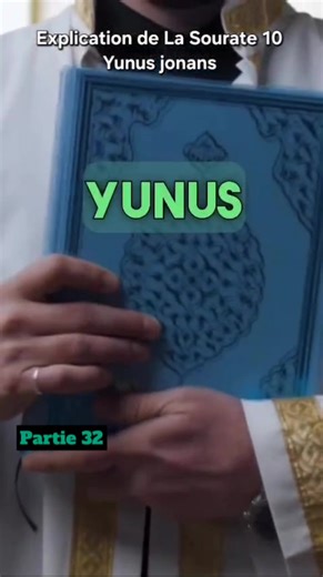 explication bienfaits et secret de chaque Sourate du Saint Coran Sourate 10 Jonas Yunus partie 32 #rappels_islam #sourate10 #explication #coran #verset