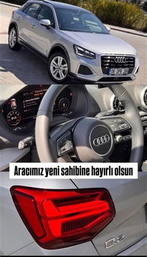 Aracımızın Yeni Sahibine Hayırlı Olsun #audi #q2 #edit