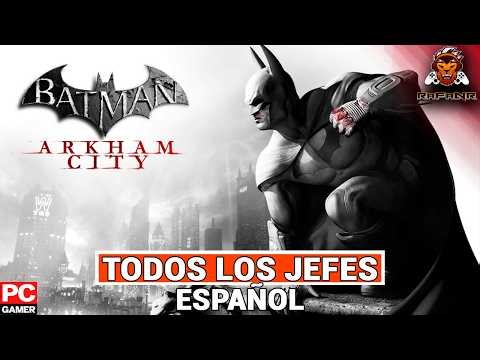 BATMAN ARKHAM CITY | TODOS LOS JEFES | Español Latino | PC Ultra 4k 60FPS | Walkthrough
