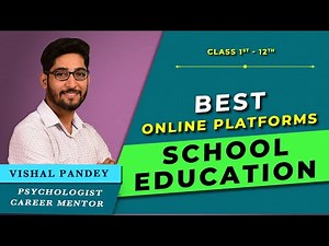5 Best Online Education Platforms in India for School Students 2021 by Vishal Pandey