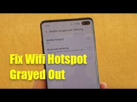 Fix Wi-Fi Hotspot is Grayed out on Android