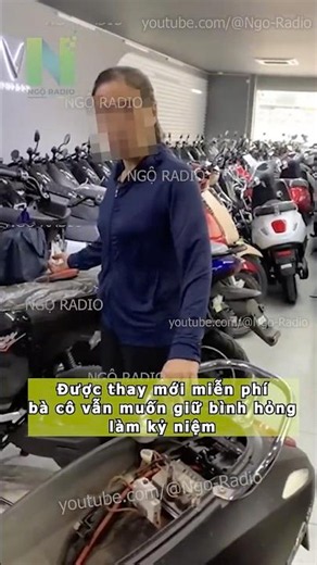 Được thay mới miễn phí bà cô vẫn muốn giữ bình hỏng làm kỷ niệm