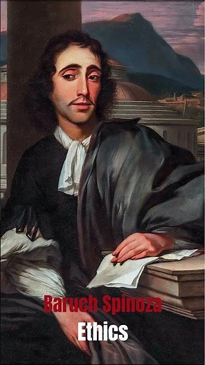 Spinoza’s Ethics How to Live a Free and Peaceful Life
