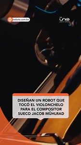 #Internacional I El investigador y compositor Fredrik Gran diseñó y desarrolló un robot que tocó el violonchelo para el compositor sueco Jacob Mühlrad. ▶️ Más información en www.reduno.com.bo #RedUno #RedUnoDigital #Notivisión #Fredrik #Diseño #Robot #Violomchelo | Red Uno de Bolivia