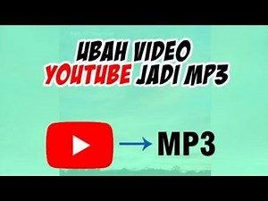 TIPS MENGUBAH VIDEO DARI YOUTUBE MENJADI MP3 SEKALIGUS MENYIMPANYA SANGAT MUDAH!!