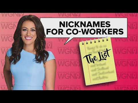 Lauren's list of nicknames for co-workers