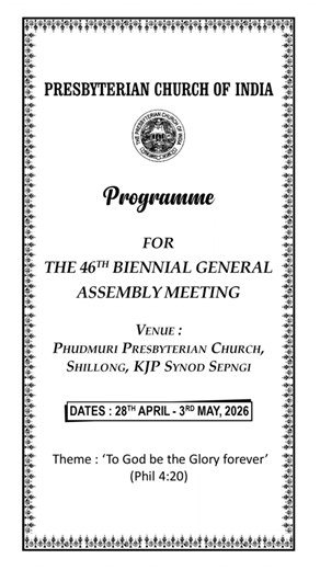 PCI General Assembly Programme 2026 hosted by Phudmuri Presbyterian Church Shillong KJP SYNOD Sepngi