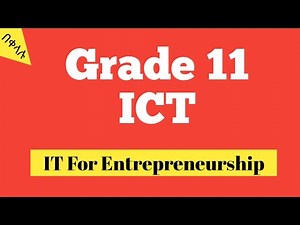 Grade 11 ICT: Unit 1.4 – IT for Entrepreneurship | For Ethiopian Students | Full Lesson in Amharic