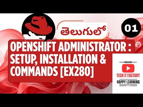 OpenShift Administrator(EX-280) | Installation Prerequisites, Setup & Top Commands Explained (2025)