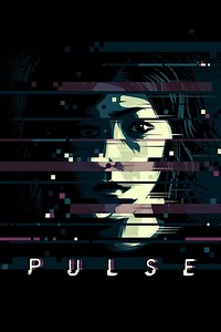 Stream Pulse (2001): Find it on Netflix, Prime Video, Hulu & more