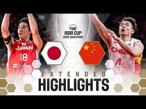 Japan 🇯🇵 vs China 🇨🇳 | Extended Highlights | FIBA Asia Cup 2025 Qualifiers