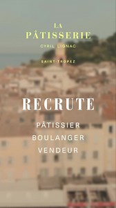 [SAINT-TROPEZ RECRUTE] La Pâtisserie Cyril Lignac Saint-Tropez cherche ses nouveaux talents pour rejoindre son équipe ! Nous recrutons en pâtisserie, boulangerie et vente. Toutes nos offres sont disponibles sur 👉 https://recrutement.cyrillignac.com/fr | Cyril Lignac