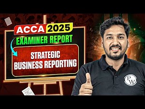 Strategic Business Reporting | ACCA SBR | Examiner Report 🧾| ACCA Sept 2025📝
