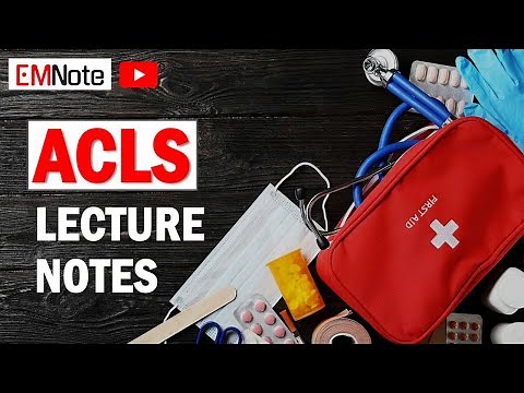 ACLS and BLS Lecture Notes