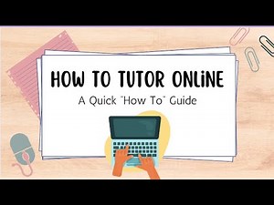 How to Tutor Online: THE BASICS - What You Need to Know to Get Started