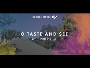 O Taste and See (Song Story) // Come Alive // Bethel Music Kids