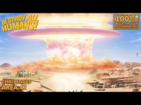 [Destroy All Humans! Remake] 100% Walkthrough | 32.Challenges: Area 42
