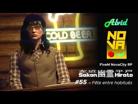 [FiveM | NovaCity RP] Sakon "Yurei" Hirato - Episode 55 : Fête entre habitués
