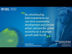 World Economic & Prospects Report 2024 | United Nations Dept of Economic and Social Affairs