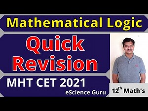 Mathematical Logic | Quick Revision || Class 12 HSC | MHT CET 2021 | JEE