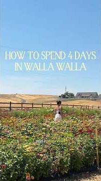 4 day itinerary for Walla Walla #wallawalla