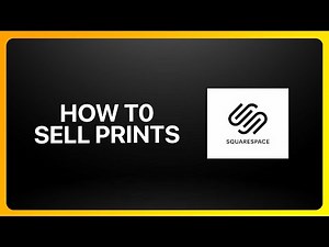 How To Sell Prints On Squarespace Tutorial