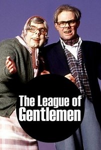 The League of Gentlemen | Rotten Tomatoes