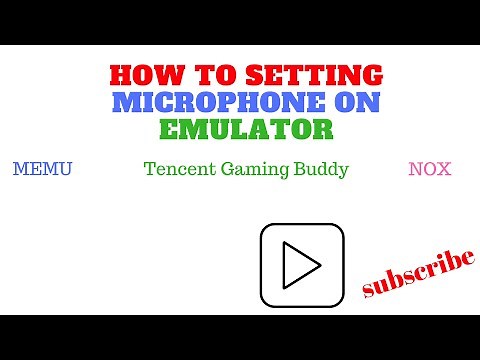 HOW TO SETTING MICROPHONE ON EMULATOR NOX MEMU or Tencent gaming buddy