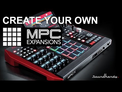 How to create you own MPC expansions (2020)
