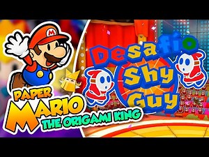 ¡Desafio Shy Guy! - #44 - Paper Mario The Origami King (Switch) DSimphony
