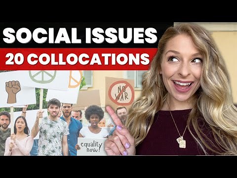 English Vocabulary about Social Issues: 20 words you need to know