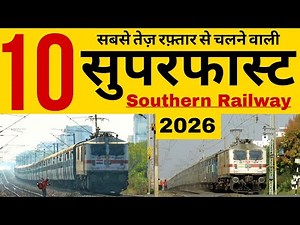 🚄 Top 10 Fastest Superfast Express Trains of Southern Railway | Speed Kings of South India 🔥