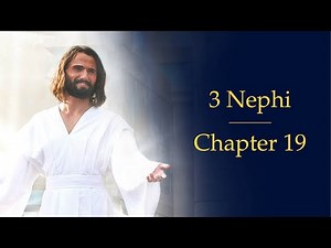 3 Nephi 19 | Book of Mormon Audio