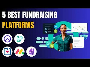 5 Best Fundraising Platforms (Donor Management Software, Non Profit CRM & More)