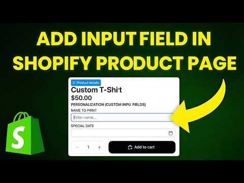 How to Add Input Field in Shopify Product Page (Step-by-Step)