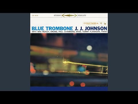 Blue Trombone (Part 1 & 2)