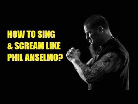 How To Sing & Scream like PHIL ANSELMO (Pantera, Down, Superjoint Ritual)