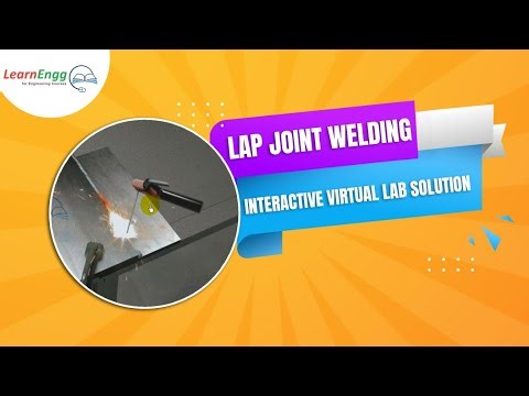 Lap Joint Welding | Interactive Virtual Lab Solution