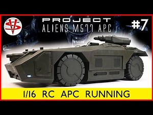 PROJECT ALIENS APC PART 7 ‘1/16 R/C APC RUNNING’