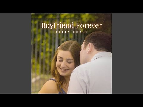 Boyfriend Forever