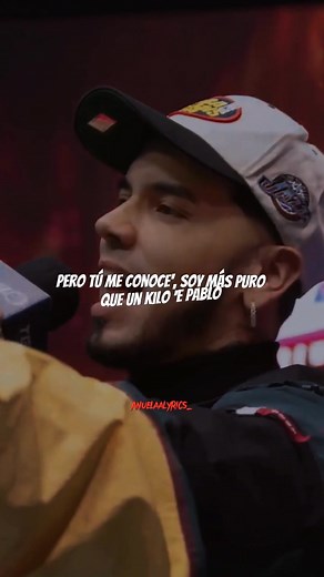 Soy Más Puro Que Un Kilo: Letras de Anuel AA