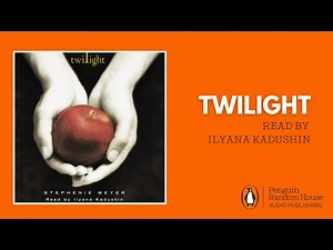 Twilight by Stephenie Meyer | Official Audiobook