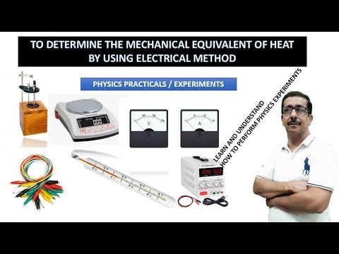 Determine the Mechanical Equivalent of Heat Using Electrical Method| Practical| Physics Concepts|