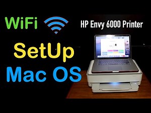 HP Envy 6000 WiFi SetUp Mac OS !!