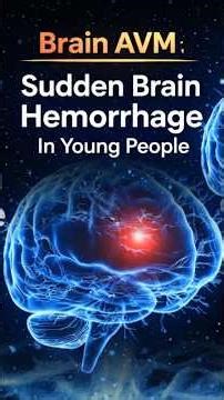 All about Brain AVM: Part 1 #stroke #brainavm #arteriovenousmalformation